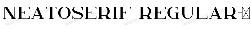 NeatoSerif Regular字体转换